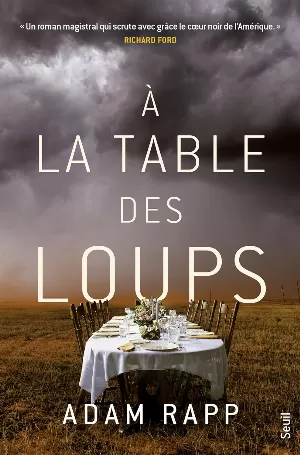 Adam Rapp – À la table des loups